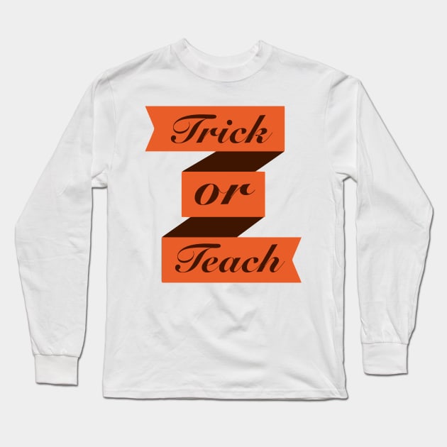 trick or teach Long Sleeve T-Shirt by MINOUCHSTORE